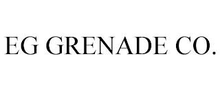 EG GRENADE CO. trademark