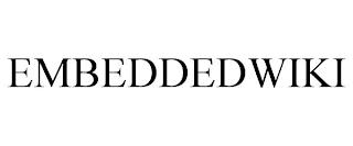 EMBEDDEDWIKI trademark