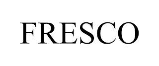 FRESCO trademark