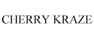 CHERRY KRAZE trademark