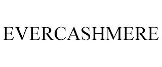 EVERCASHMERE trademark