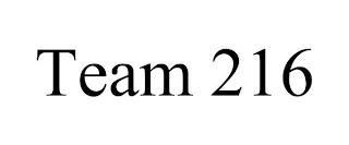 TEAM 216 trademark