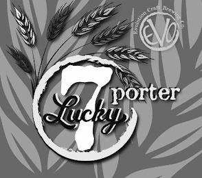 LUCKY 7 PORTER EVOLUTION CRAFT BREWING CO. EVO trademark