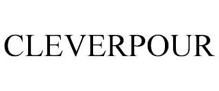 CLEVERPOUR trademark