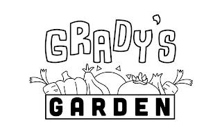 GRADY'S GARDEN trademark