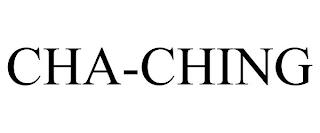 CHA-CHING trademark