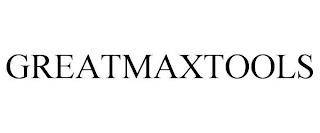 GREATMAXTOOLS trademark