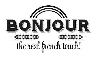 BONJOUR THE REAL FRENCH TOUCH! trademark