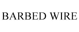 BARBED WIRE trademark