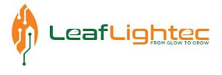 LEAFLIGHTEC FROM GLOW TO GROW trademark