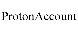 PROTONACCOUNT trademark