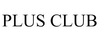 PLUS CLUB trademark