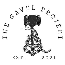 THE GAVEL PROJECT EST. 2021 trademark