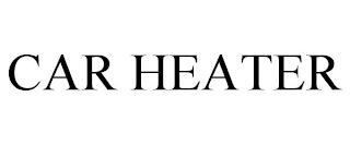 CAR HEATER trademark