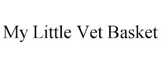 MY LITTLE VET BASKET trademark