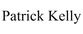 PATRICK KELLY trademark