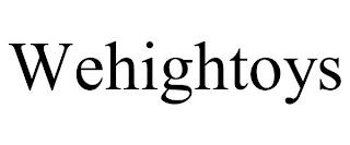 WEHIGHTOYS trademark