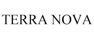 TERRA NOVA trademark