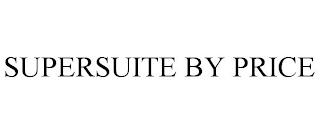 SUPERSUITE BY PRICE trademark