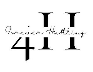 4H FOREVER HU$TLING trademark