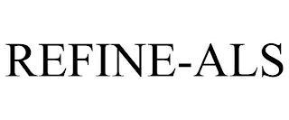 REFINE-ALS trademark