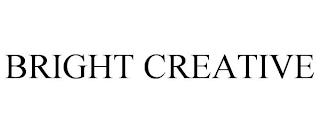 BRIGHT CREATIVE trademark