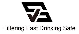 S FILTERING FAST,DRINKING SAFE trademark