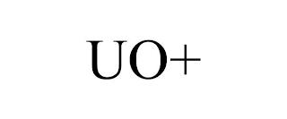 UO+ trademark