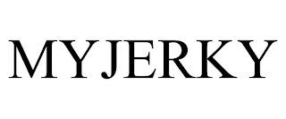 MYJERKY trademark