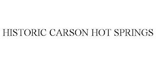 HISTORIC CARSON HOT SPRINGS trademark