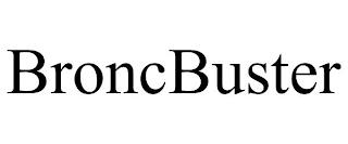 BRONCBUSTER trademark