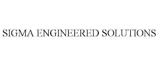 SIGMA ENGINEERED SOLUTIONS trademark