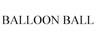 BALLOON BALL trademark