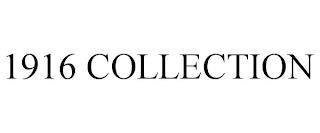 1916 COLLECTION trademark