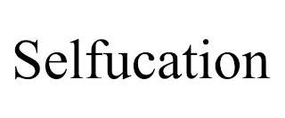 SELFUCATION trademark