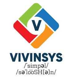 V VIVINSYS /'SIMPEL/ /SE'LOOSH(E)N/ trademark