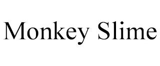 MONKEY SLIME trademark