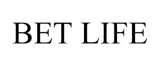 BET LIFE trademark