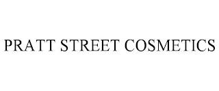 PRATT STREET COSMETICS trademark