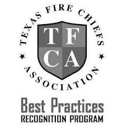 TEXAS FIRE CHIEFS TFCA ASSOCIATION BEST PRACTICES RECOGNITION PROGRAM trademark