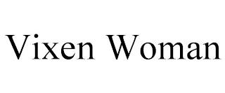 VIXEN WOMAN trademark