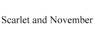 SCARLET AND NOVEMBER trademark