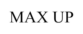 MAX UP trademark