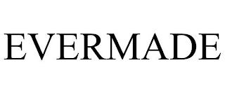 EVERMADE trademark