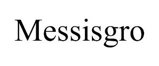 MESSISGRO trademark