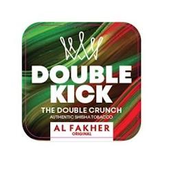 DOUBLE KICK THE DOUBLE CRUNCH AUTHENTIC SHISHA TOBACCO AL FAKHER ORIGINAL trademark