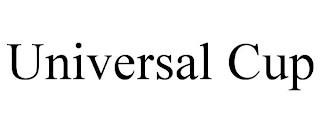 UNIVERSAL CUP trademark