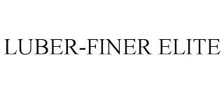 LUBER-FINER ELITE trademark