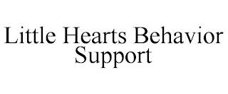 LITTLE HEARTS BEHAVIOR SUPPORT trademark