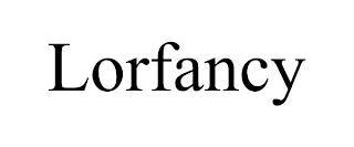 LORFANCY trademark